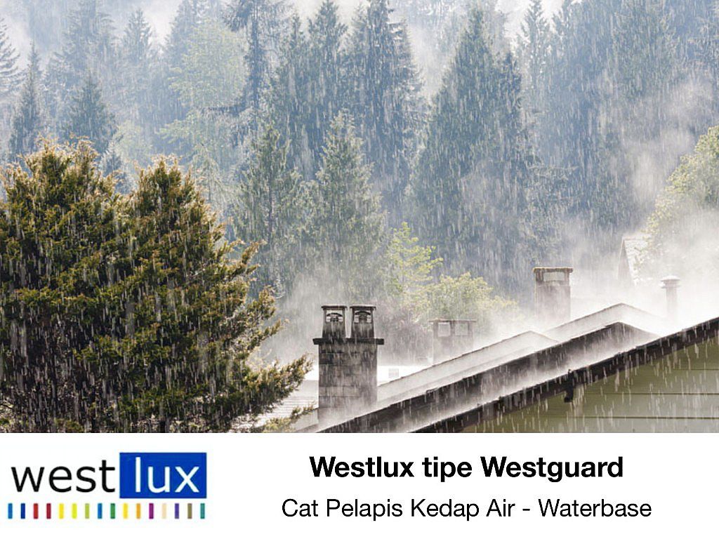 Westlux tipe West Guard : Cat Pelapis Kedap Air